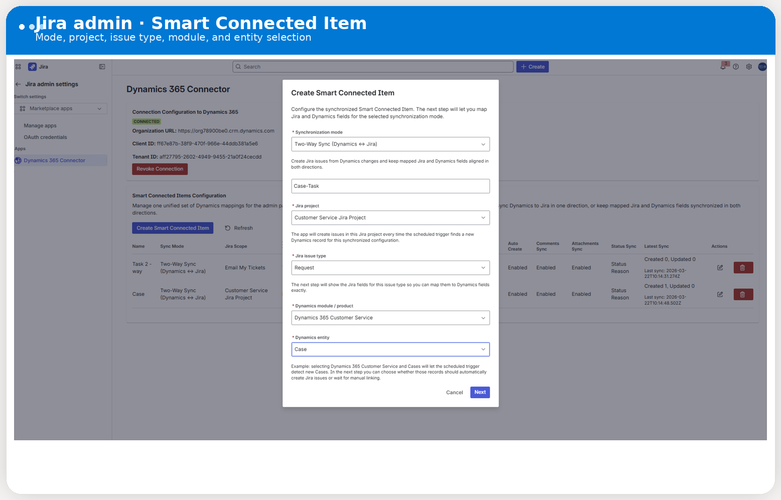 Real Jira admin screenshot showing Smart Connected Item step 1 with synchronization mode, Jira project, Jira issue type, Dynamics module, and Dynamics entity.